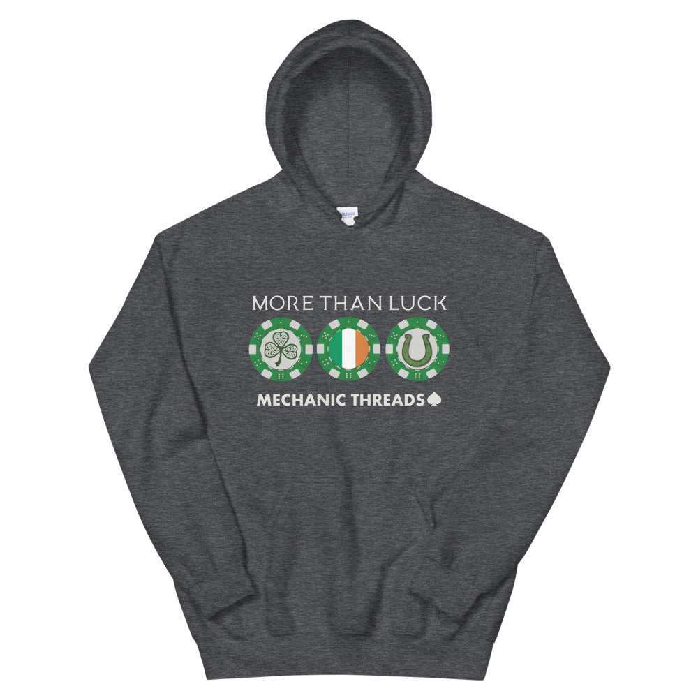 More Than Luck Hoodie